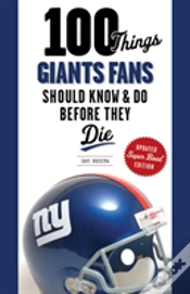 Capa do artigo 100 Things Giants Fans Should Know & Do Before They Die