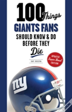 Capa do artigo 100 Things Giants Fans Should Know & Do Before They Die