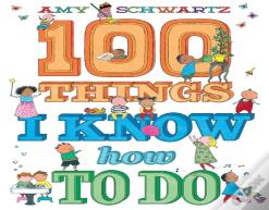 100 Things I Know How To Do