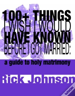 Capa do artigo 100+ Things I Wish I Would Have Known Before I Got Married