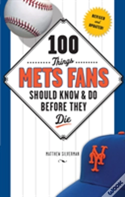 Capa do artigo 100 Things Mets Fans Should Know & Do Before They Die
