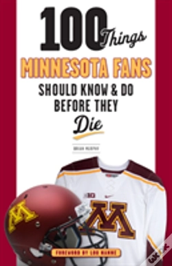 Capa do artigo 100 Things Minnesota Fans Should Know & Do Before They Die