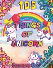 100 Things Of Unicorn Coloring Book