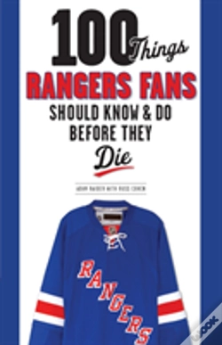 Capa do artigo 100 Things Rangers Fans Should Know & Do Before They Die