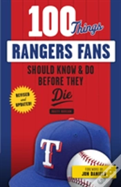 Capa do artigo 100 Things Rangers Fans Should Know & Do Before They Die