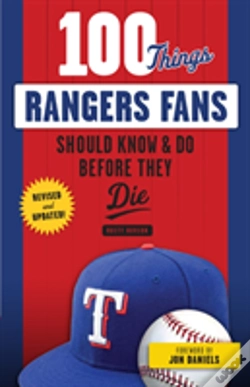 Capa do artigo 100 Things Rangers Fans Should Know & Do Before They Die