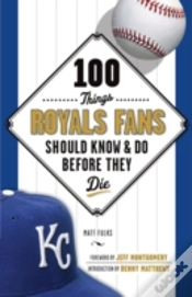 Capa do artigo 100 Things Royals Fans Should Know & Do Before They Die