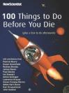 100 Things To Do Before You Die (Plus A Few To Do Afterwards)
