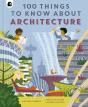 100 Things To Know About Architecture - Preview