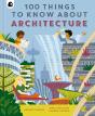 100 Things To Know About Architecture - Preview
