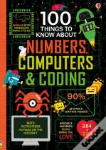 100 Things To Know About Numbers, Computers & Coding