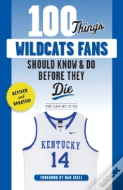 Capa do artigo 100 Things Wildcats Fans Should Know & Do Before They Die