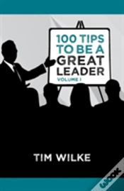 Capa do artigo 100 Tips To Be A Great Leader: Volume I