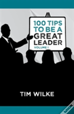Capa do artigo 100 Tips To Be A Great Leader: Volume I