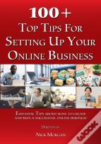 100 + Top Tips For Setting Up And Running An Online Business