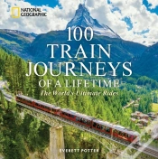 Capa do artigo 100 Train Journeys Of A Lifetime
