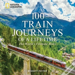 Capa do artigo 100 Train Journeys Of A Lifetime
