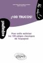 100 Trucos! Pour Enfin Maîtriser Les 100 Pièges Classiques De L'Espagnol - Preview