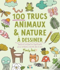 Capa do artigo 100 Trucs Animaux & Nature À Dessiner