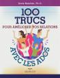 100 Trucs Pour Ameliorer Vos Relations Avec Les Ados - Preview