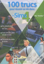 Capa do artigo 100 Trucs Pour Reussir Sa Vie Dans Les Sims 4