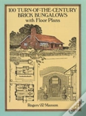 100 Turn-Of-The-Century Brick Bungalows With Floor Plans