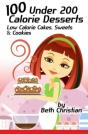 100 Under 200 Calorie Desserts: Low Calo - Preview