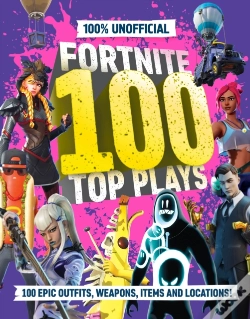Capa do artigo 100% Unofficial Fortnite 100 Top Plays