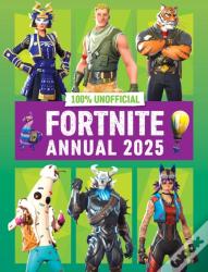 100% Unofficial Fortnite Annual 2025