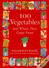 Capa do artigo 100 Vegetables And Where They Came From