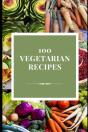 100 Vegetarian Recipes - Preview