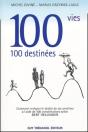 100 Vies, 100 Destinees - Preview