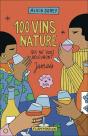 100 Vins Nature Qui Ne Vous Décevront Jamais - Preview