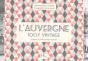 100% Vintage : L'Auvergne À Travers La Carte Postale Ancienne - Preview