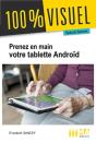 100 % Visuel : Prenez En Main Votre Tablette Android - Preview