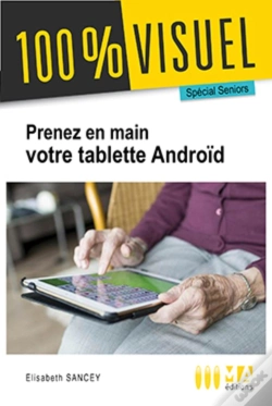 Capa do artigo 100 % Visuel : Prenez En Main Votre Tablette Android