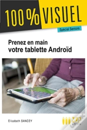 Capa do artigo 100 % Visuel : Prenez En Main Votre Tablette Android