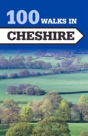 100 Walks In Cheshire - Preview