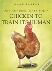Capa do artigo 100 Ways For A Chicken To Train Its Human