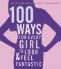 100 Ways For Every Girl Look & Feel Fant - Preview