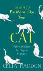 100 Ways To Be More Like Your Cat - Preview