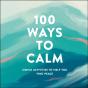 100 Ways To Calm - Preview