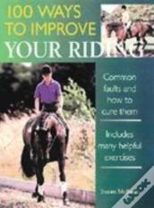100 Ways To Improve Your Riding