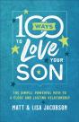 100 Ways To Love Your Son - Preview