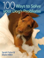 100 Ways To Solve Your Dog'S Problems - Preview