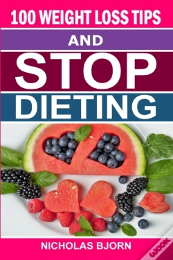 Capa do artigo 100 Weight Loss Tips & Stop Dieting