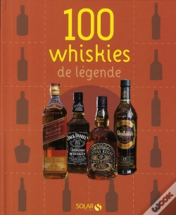 Capa do artigo 100 Whiskies De Légende