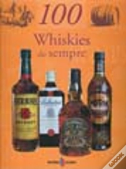 Capa do artigo 100 Whiskies de Sempre