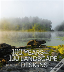 100 Years, 100 Landscape Designs