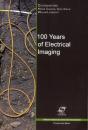 100 Years Of Electrical Imaging - Preview